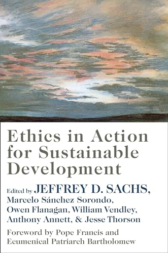 Ethics in Action for Sustainable Development von Columbia University Press