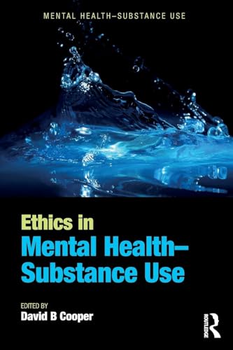 Ethics in Mental Health-Substance Use (Mental Health–Substance Use) von CRC Press