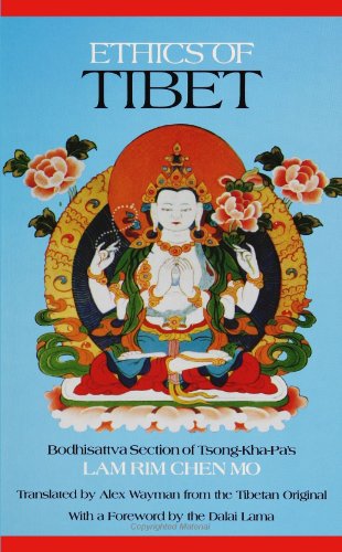 Ethics of Tibet: Bodhisattva Section of Tsong-Kha-Pa's Lam Rim Chen Mo (SUNY Series in Buddhist Studies)