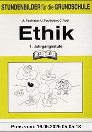 Ethik (Grundschule), 1. Jahrgangsstufe