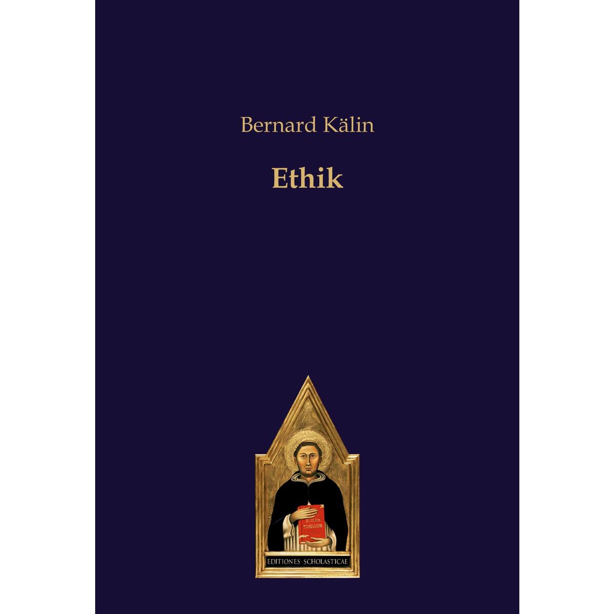 Ethik Ethik von Verlag Editiones Scholasticae