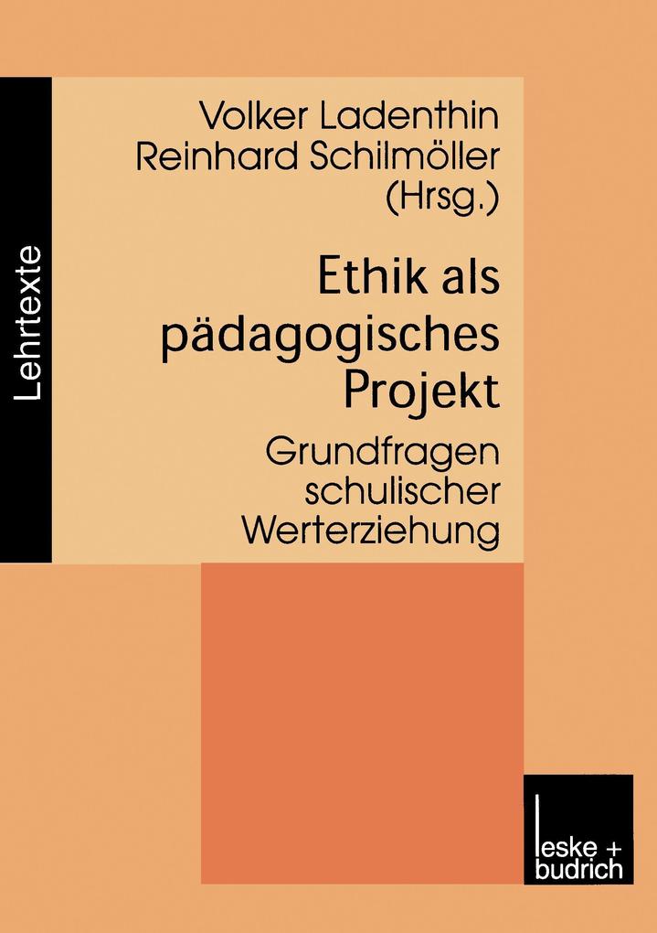 Ethik als pädagogisches Projekt von VS Verlag für Sozialwissenschaften