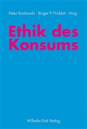 Ethik des Konsums von Brill | Fink