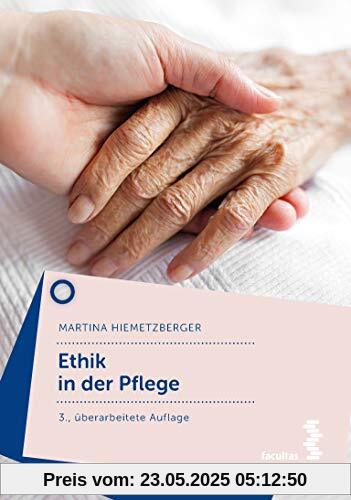 Ethik in der Pflege Ethik in der Pflege