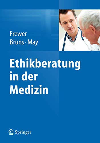Ethikberatung in der Medizin Ethikberatung in der Medizin