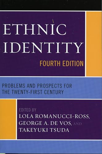 Ethnic Identity: Problems and Prospects for the Twenty-first Century von Altamira Press