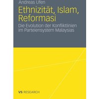 Ethnizität, Islam, Reformasi