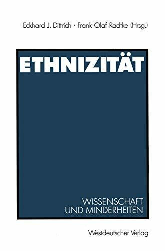 Ethnizität: Wissenschaft und Minderheiten