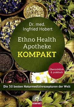 Ethno Health Apotheke - Kompakt von Via Nova