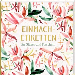 Etikettenbüchlein - Einmach-Etiketten (All about rosé) von Coppenrath, Münster