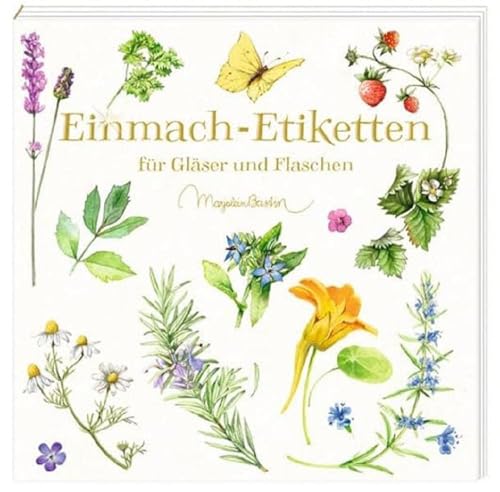 Etikettenbüchlein – Einmach-Etiketten (Marjolein Bastin): für Gläser und Flaschen
