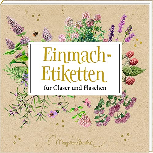 Etikettenbüchlein: Einmach-Etiketten für Gläser und Flaschen von COPPENRATH, MÜNSTER