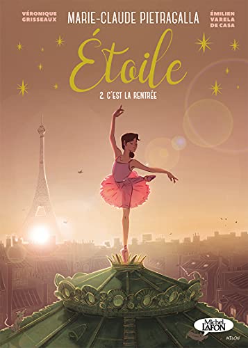 Etoile - Tome 2 - C'est la rentrée (BD) von MICHEL LAFON
