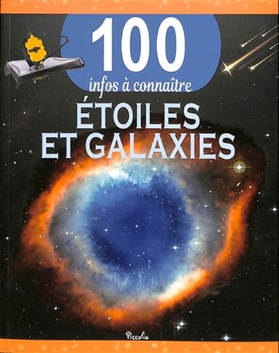 Etoiles et galaxies - 100 infos à connaître Etoiles et galaxies - 100 infos à connaître von PICCOLIA