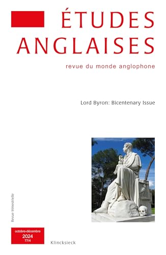 Études anglaises - N°4/2024: Lord Byron: Bicentenary Issue von KLINCKSIECK