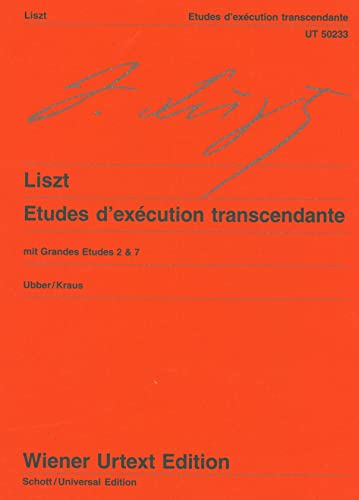 Etudes d'exécution transcendante: Nach den Quellen herausgegeben und mit Hinweisen zur Interpretation versehen. Klavier. (Wiener Urtext Edition)