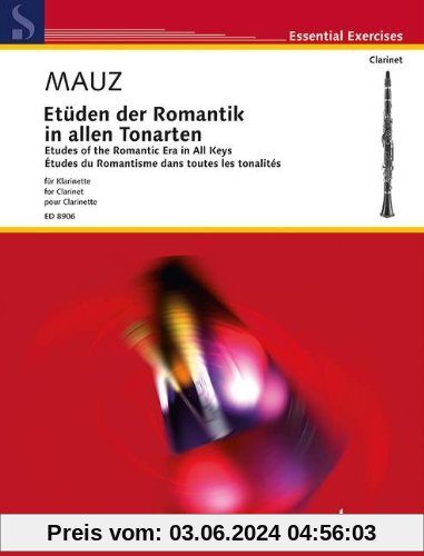 Etüden der Romantik in allen Tonarten: Klarinette. (Essential Exercises)
