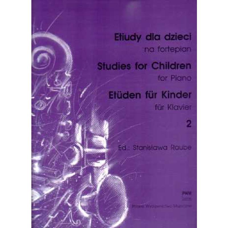 Etüden für Kinder 2 Etüden für Kinder 2