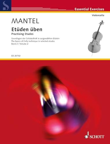 Etüden üben: Grundlagen der Cellotechnik in ausgewählten Etüden. Band 2. Violoncello. (Essential Exercises, Band 2)