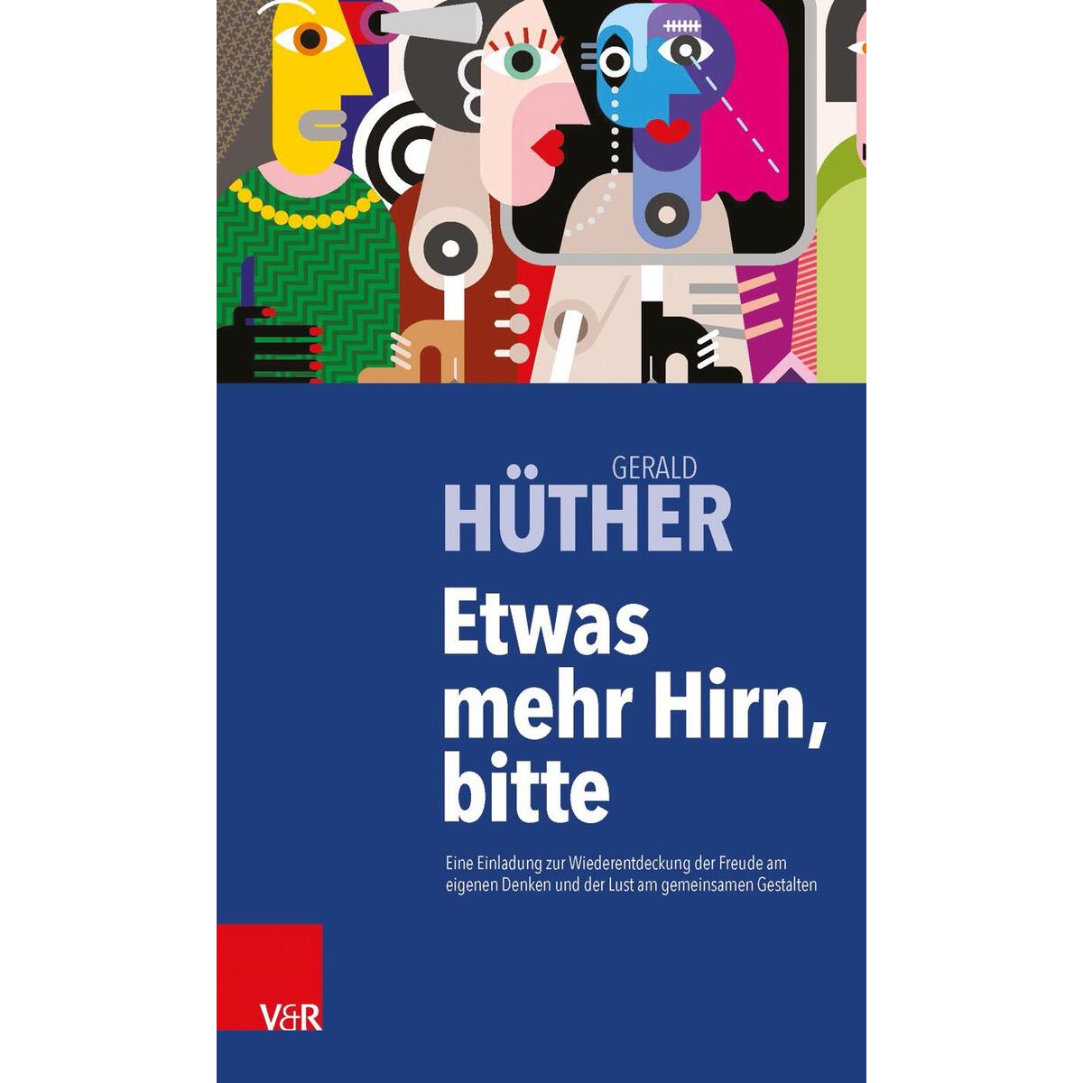 Etwas mehr Hirn, bitte Etwas mehr Hirn, bitte von Vandenhoeck + Ruprecht