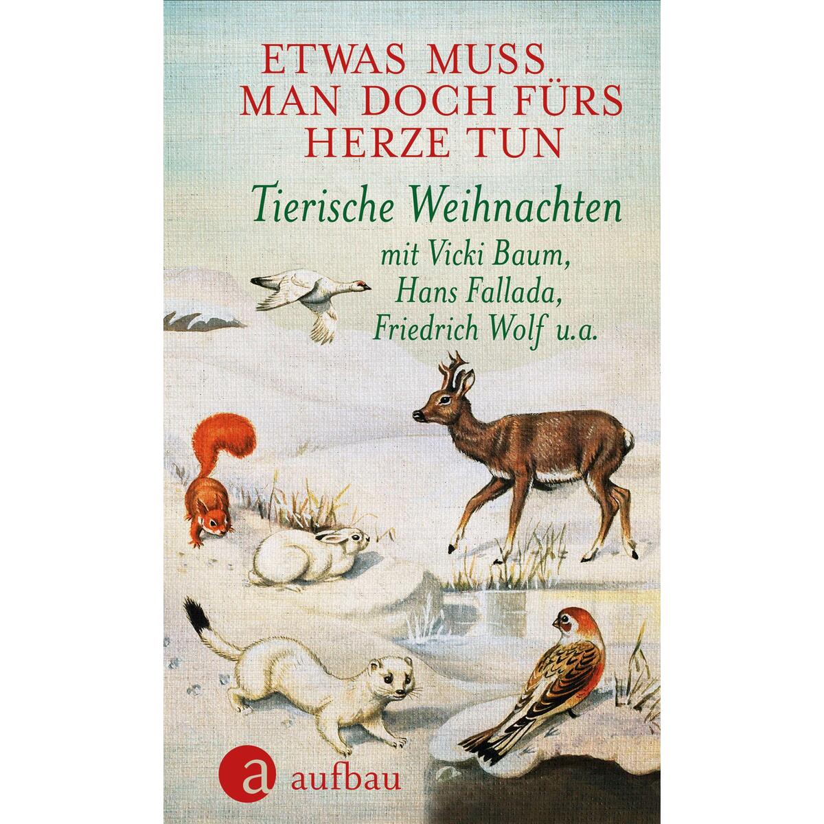 Etwas muss man doch fürs Herze tun Etwas muss man doch fürs Herze tun von Aufbau Verlage GmbH