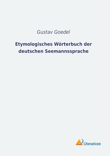Etymologisches Wörterbuch der deutschen Seemannssprache