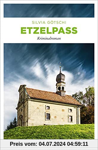 Etzelpass: Kriminalroman (Valérie Lehmann)