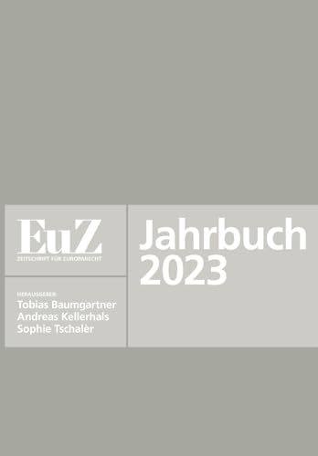 EuZ - Zeitschrift für Europarecht - Jahrbuch 2023: DE von buch & netz
