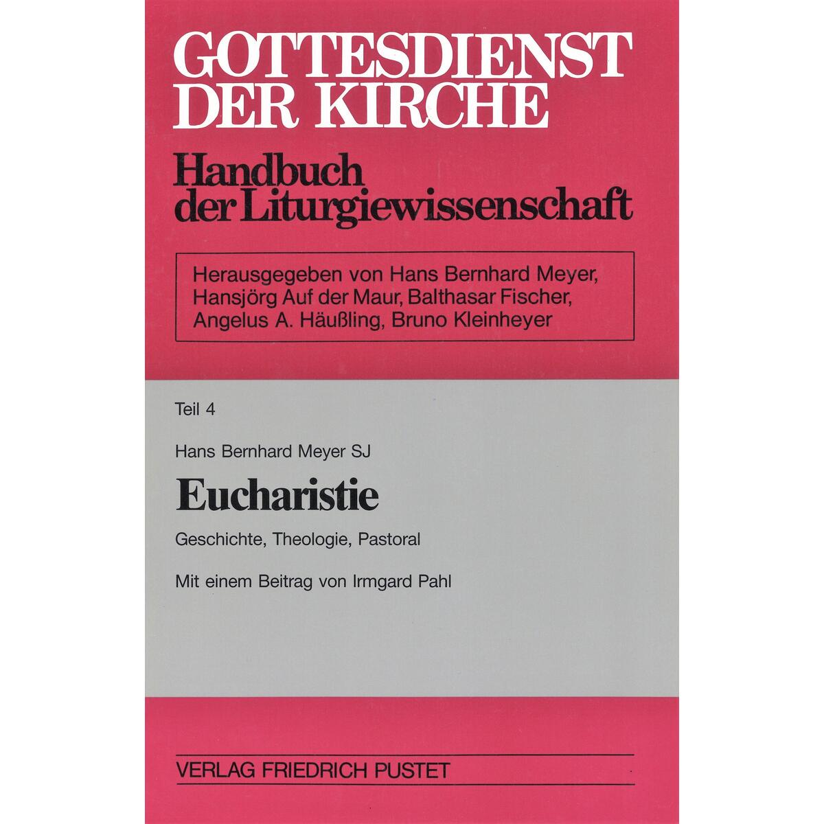 Eucharistie. Mit Register von Pustet, Friedrich GmbH
