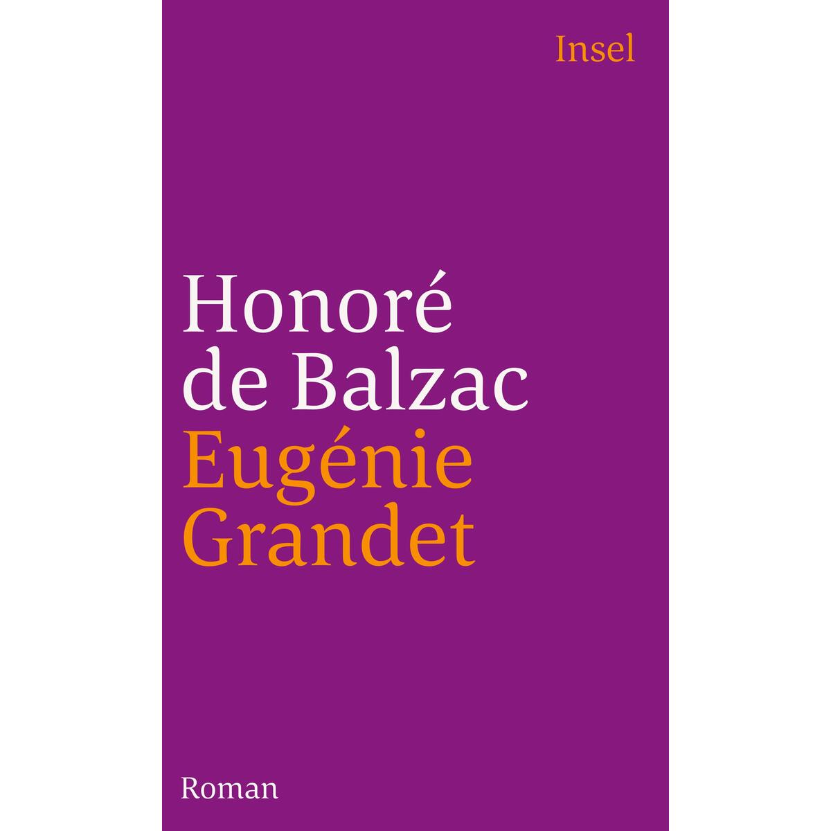 Eugenie Grandet Eugenie Grandet von Insel Verlag GmbH