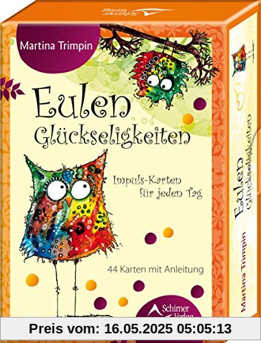 Eulen-Glückseligkeiten: Impuls-Karten für jeden Tag - 44 Karten mit Anleitung Eulen-Glückseligkeiten: Impuls-Karten für jeden Tag - 44 Karten mit Anleitung