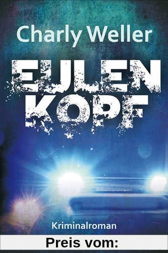 Eulenkopf: Kriminalroman