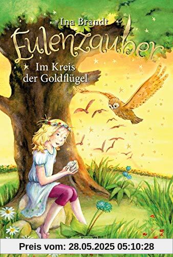 Eulenzauber / Eulenzauber (10). Im Kreis der Goldflügel