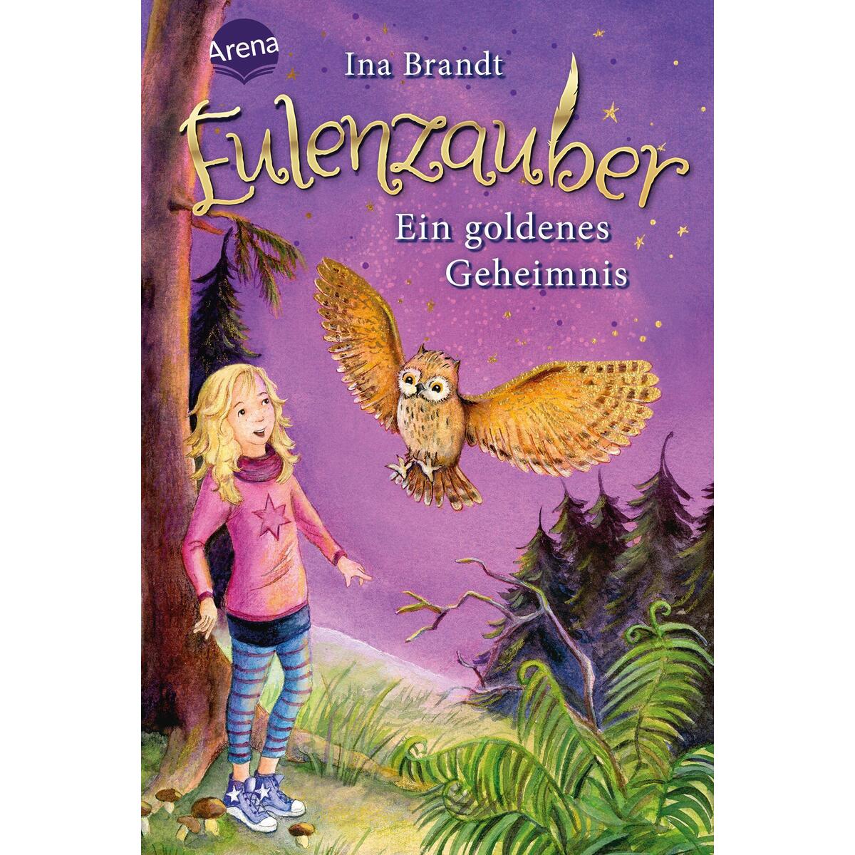Eulenzauber 01. Ein goldenes Geheimnis von Arena Verlag GmbH