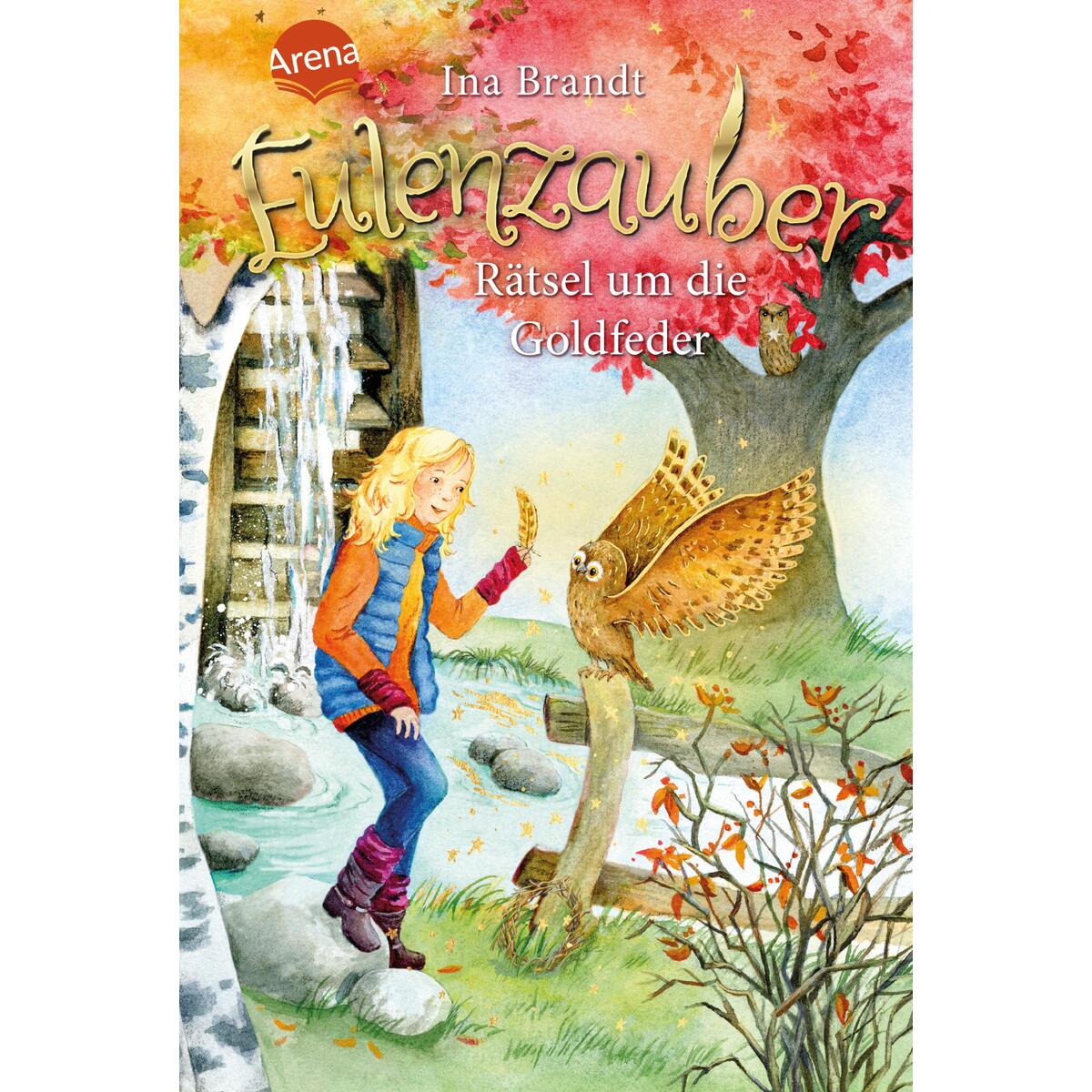 Eulenzauber 05. Rätsel um die Goldfeder Eulenzauber 05. Rätsel um die Goldfeder von Arena Verlag GmbH
