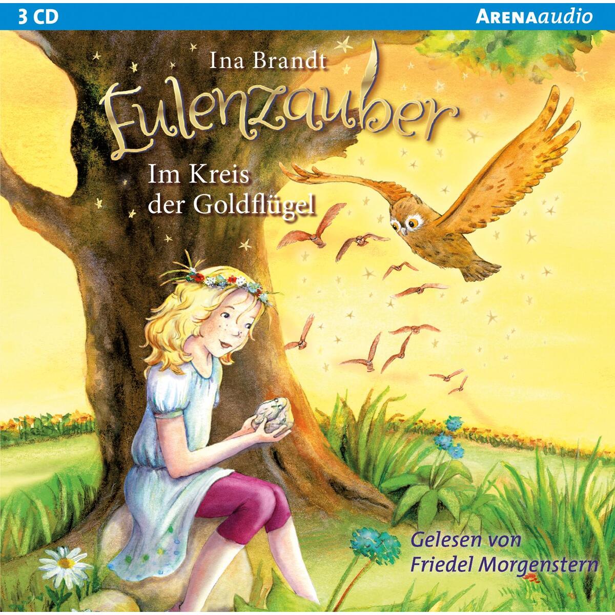 Eulenzauber 10. Im Kreis der Goldflügel von Arena Verlag GmbH