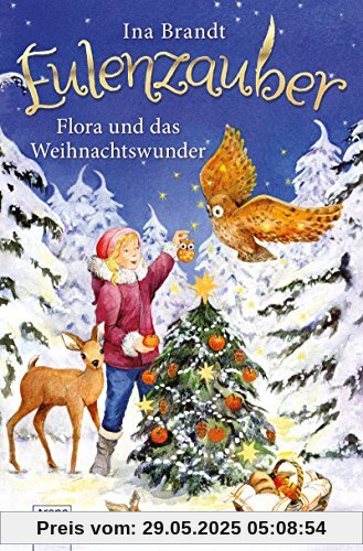 Eulenzauber. Flora und das Weihnachtswunder