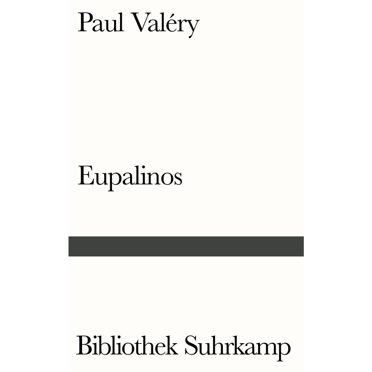 Eupalinos oder Der Architekt von Suhrkamp Verlag