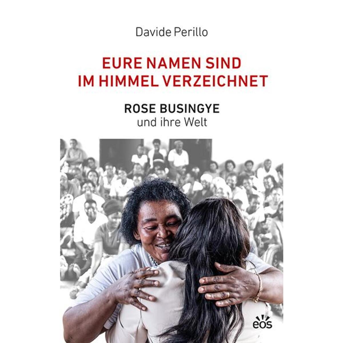 Eure Namen sind im Himmel verzeichnet von Eos Verlag U. Druck