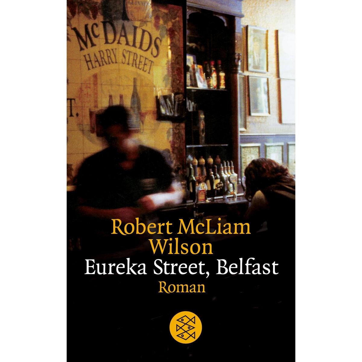 Eureka Street, Belfast Eureka Street, Belfast von S. Fischer Verlag