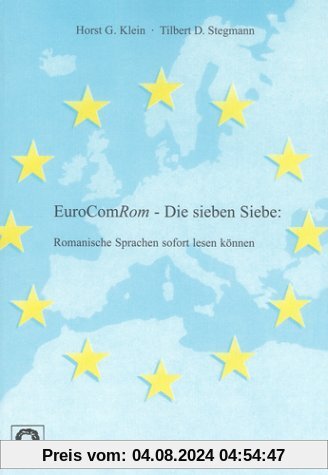 EuroComRom - Die sieben Siebe - Romanische Sprachen sofort lesen können