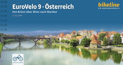 EuroVelo 9 - Österreich: Von Brünn nach Maribor, 550 km (Bikeline Radtourenbücher)