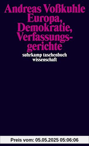 Europa, Demokratie, Verfassungsgerichte (suhrkamp taschenbuch wissenschaft)
