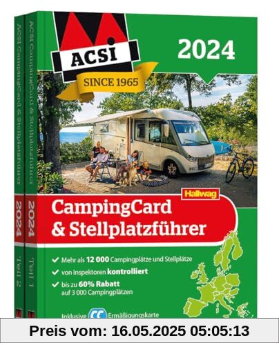 Europa 2024, CampingCard & Stellplatzführer ACSI: Bestehend aus 2 Bänden inkl. ACSI CampingCard Ermässigungskarte (Hallwag ACSI Führer)