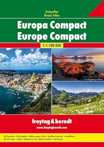 Europa Compact, Autoatlas 1:1.500.000: Autoatlas. Citypläne, Ortsregister, Entfernungen in km, Straßennummern, Autofähren (freytag & berndt Autoatlanten)