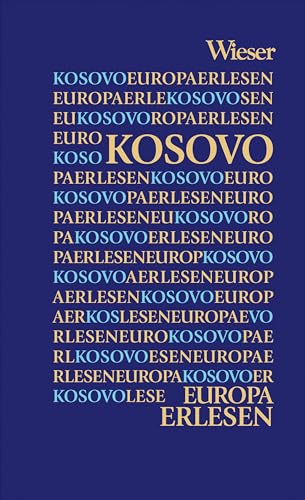 Kosovo (Europa Erlesen) Kosovo (Europa Erlesen)