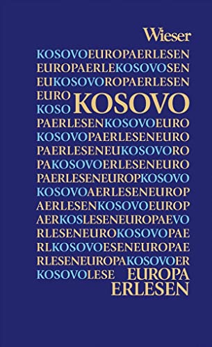 Kosovo (Europa Erlesen)