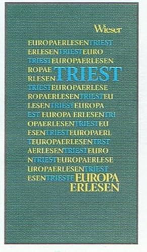 Triest (Europa Erlesen) Triest (Europa Erlesen)