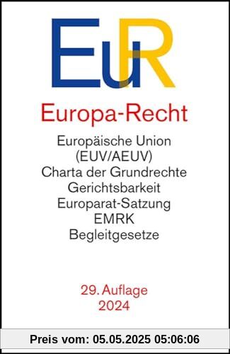 Europa-Recht: Vertrag über die Europäische Union, Vertrag über die Arbeitsweise der Europäischen Union, Charta der Grundrechte der Europäischen Union, ... Art. 23 GG, Europawahl- (Beck-Texte im dtv)