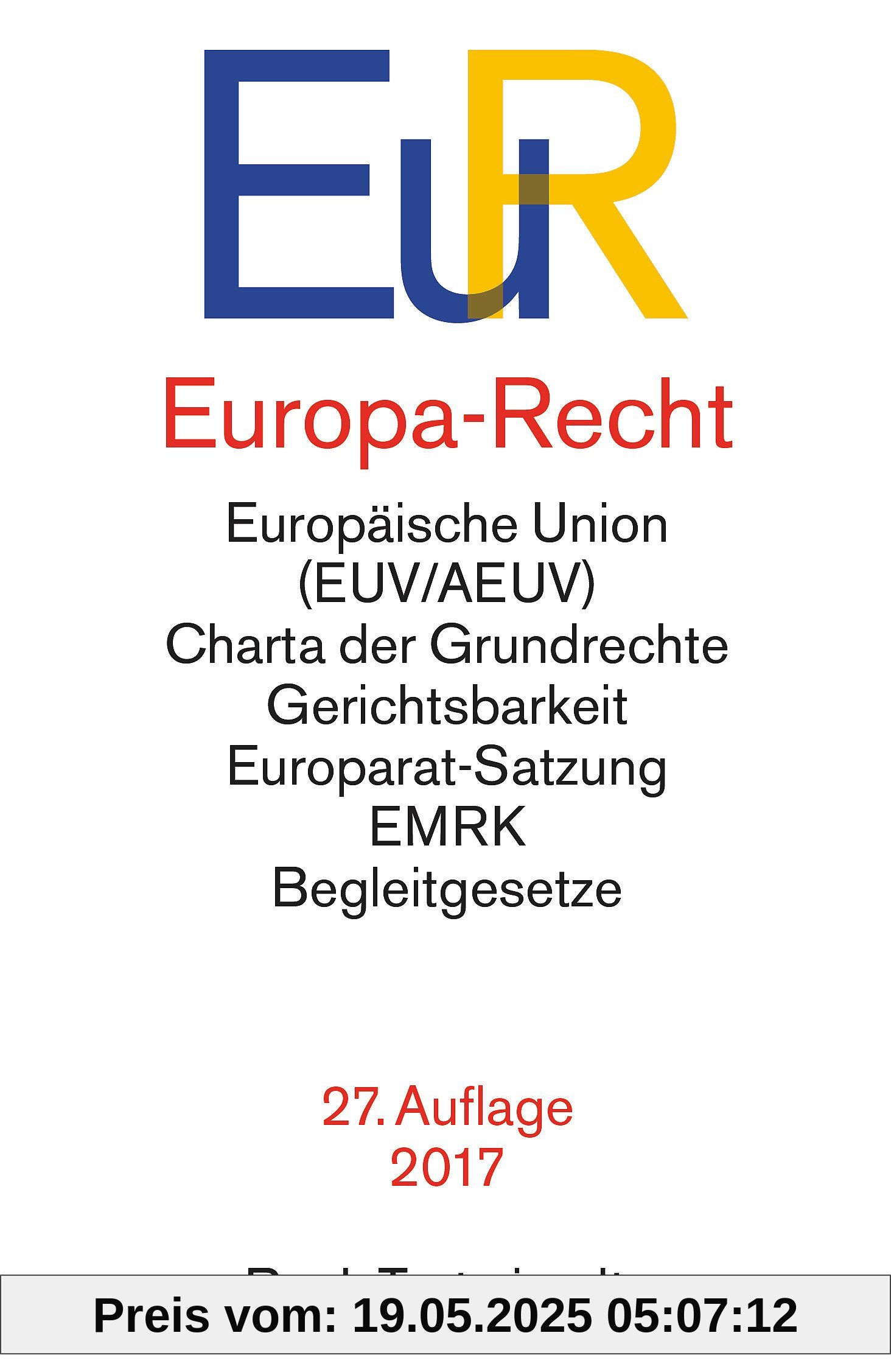 Europa-Recht: Vertrag über die Europäische Union, Vertrag über die Arbeitsweise der Europäischen Union, Charta der Grundrechte der Europäischen Union, ... Einf. v. Claus D. Classen (Beck-Texte im dtv) Europa-Recht: Vertrag über die Europäische Union, Vertrag über die Arbeitsweise der Europäischen Union, Charta der Grundrechte der Europäischen Union, ... Einf. v. Claus D. Classen (Beck-Texte im dtv)
